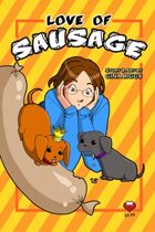 Love of Sausage