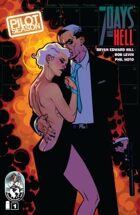 Pilot Season: 7 Days From Hell #1