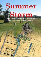 Summer Storm: Regimental Wargame Scenarios For the Battle of Gettysburg