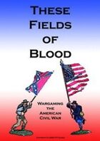 These Fields of Blood