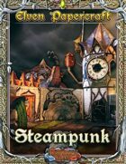 Elven Papercraft - Steampunk Expansion