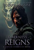 Darkness Reigns (Templar Chronicles #7)