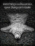 1001 Things to Decorate Your Dungeon Walls