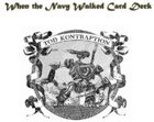 When the Navy Walked Core - Game Deck