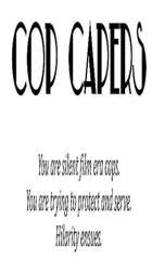Cop Capers