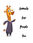 Animals Are People Too