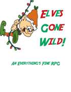 Elves Gone Wild!