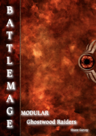 BATTLEMAGE - Warband: Ghostwood Raiders