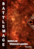 BATTLEMAGE - Warband: Whiterock Loyalists