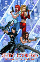 Geeky Goddesses: The Pin-up Art of Sean Forney