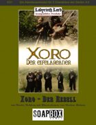 Xoro - Der Rebell