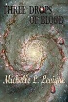 Three Drops of Blood (The Zygradon Chronicles, #3)2