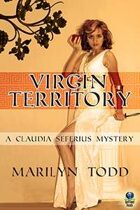 Virgin Territory (A Claudia Seferius Mystery, #2)