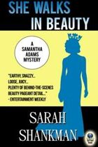 She Walks in Beauty (A Samantha Adams Mystery, #4)