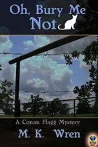 Oh, Bury Me Not (A Conan Flagg Mystery, #3)