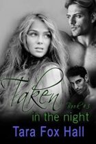 Taken in the Night (Promise Me, #3)