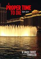 A Proper Time to Die (A Jack Frost Thriller, #2)