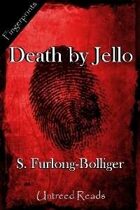 Death by Jello