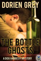 The Bottle Ghosts (A Dick Hardesty Mystery, #6)