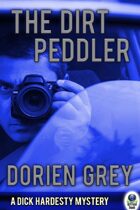 The Dirt Peddler (A Dick Hardesty Mystery, #7)