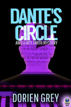 Dante's Circle (An Elliott Smith Mystery, #4)