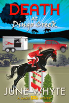 Death at Dingo Creek (A Vets2U Mystery, #2)