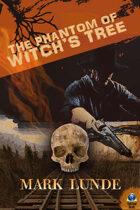 The Phantom of Witch's Tree
