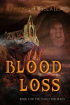 Blood Loss (The Collector, #2)