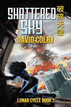 Shattered Sky (Lunar Cycle, #2)