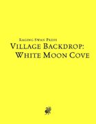 Village Backdrop: White Moon Cove System Neutral Edition