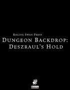Dungeon Backdrop: Deszraul’s Hold