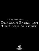 Dungeon Backdrop: The House of Yspher (P2)