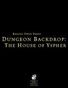 Dungeon Backdrop: The House of Yspher (SN)