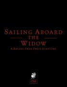 Sailing Aboard the Widow (OSR)