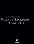 Village Backdrop: Y'taris 2.0 (P1)