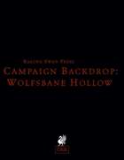 Campaign Backdrop: Wolfsbane Hollow (OSR)