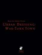 Urban Dressing: War-Torn Town 2.0 (OSR)