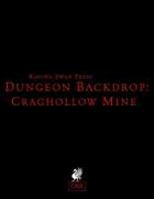 Dungeon Backdrop: Craghollow Mine (OSR)