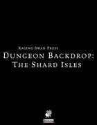 Dungeon Backdrop: The Shard Isles (P1)