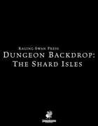 Dungeon Backdrop: The Shard Isles (P2)