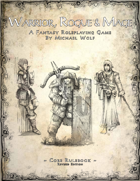 Warrior, Rogue & Mage