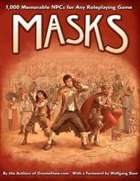 Masks: 1,000 Memorable NPCs for Any Roleplaying Game