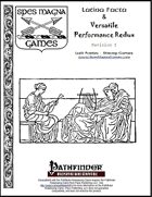 Latina Facta/Versatile Performance Redux (PFRPG)