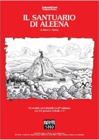 LLAI002: Il Santuario di Aleena (The Shrine of St. Aleena)