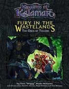Fury in the Wastelands: The Orcs of Tellene