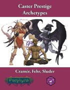 Caster Prestige Archetypes