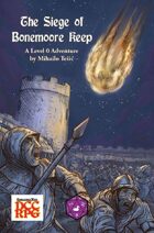 The Siege of Bonemoore Keep