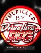 Fulfilled by DriveThruRPG Video Stinger