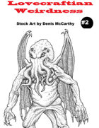 Lovecraftian Weirdness 2