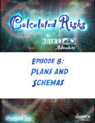 Calculated Risks Episode 8 - Plans and Schemas